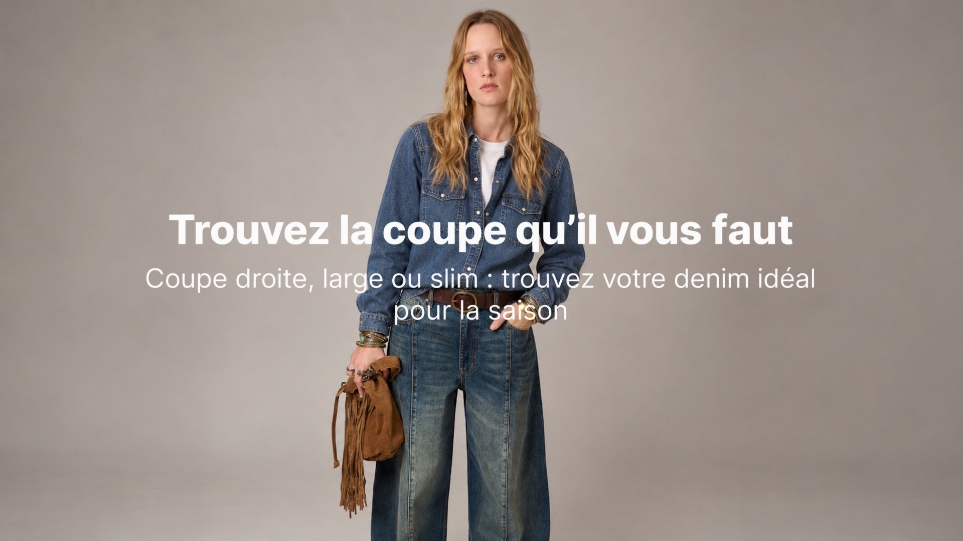 Trouvez la coupe qu’il vous faut - denim MKT Studio